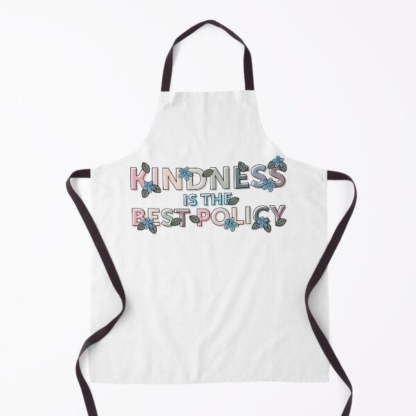 Item preview, Kindness is the Best Policy designed and sold by SavannahLilyDesigns.