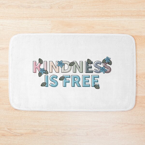 Item preview, Kindness is Free designed and sold by SavannahLilyDesigns.