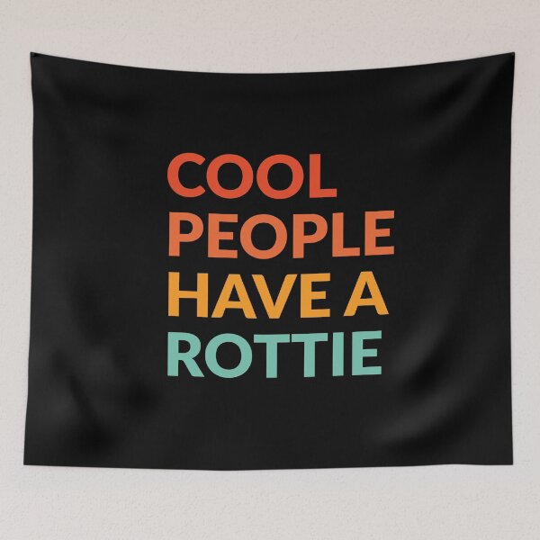 Item preview, Cool People Have a Rottie Funny Gift  designed and sold by Guarddogdrive.