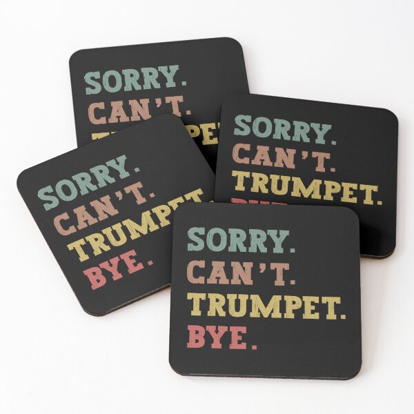 Item preview, Sorry Can't Trumpet Bye designed and sold by franktact.