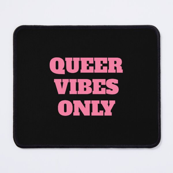 Item preview, Queer Vibes Only pink designed and sold by Inspirationmotivation.
