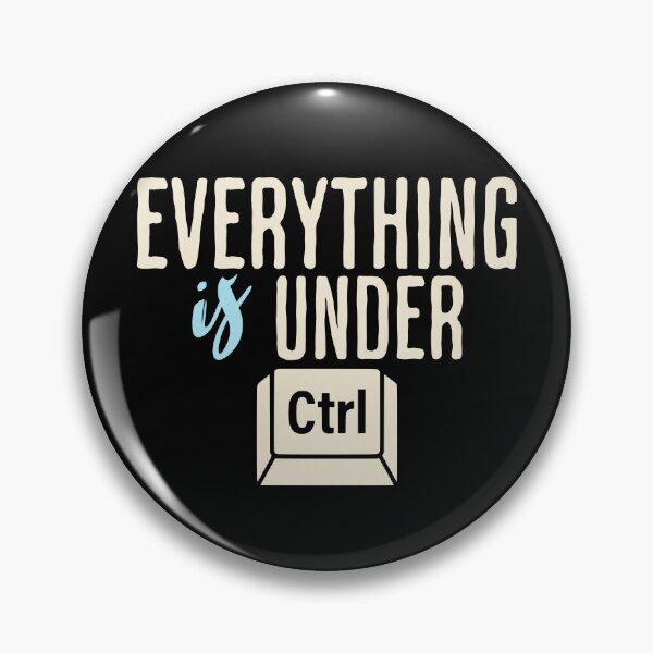Item preview, Everything is Under Ctrl, Programmer, Office Humour, Computer  designed and sold by Vytrix.