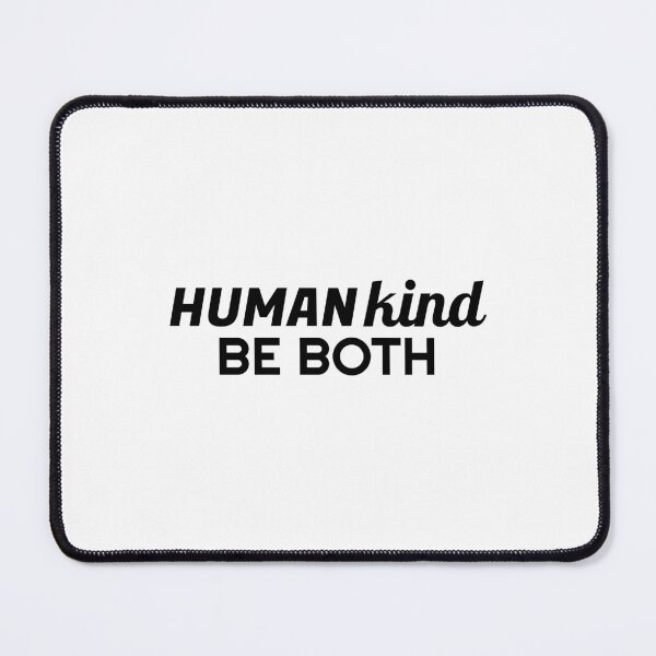 Item preview, HumanKind Be Both designed and sold by Inspirationmotivation.
