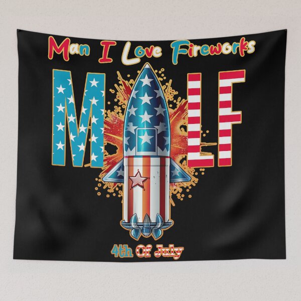 Item preview, MILF Man I Love Fireworks 4th of July Huge Rocket designed and sold by danielliamgill.