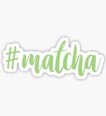 #matcha Sticker
