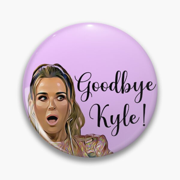 Artikelvorschau, The Real Housewives RHOBH Kyle Richards „Goodbye Kyle!“ entworfen und verkauft von QueensOfBravo.