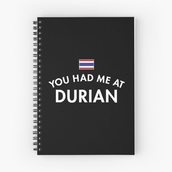 Item preview, You Had Me At Durian designed and sold by twHistory.