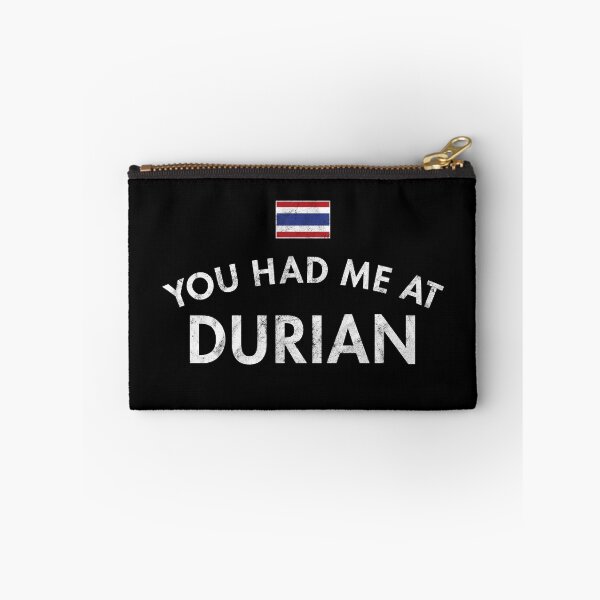 Item preview, You Had Me At Durian Distressed designed and sold by twHistory.