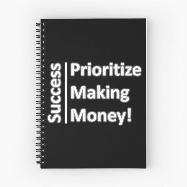 Item preview, Financial Success: Prioritize Making Money - Inspirational Quotes designed and sold by E-PrintStore.