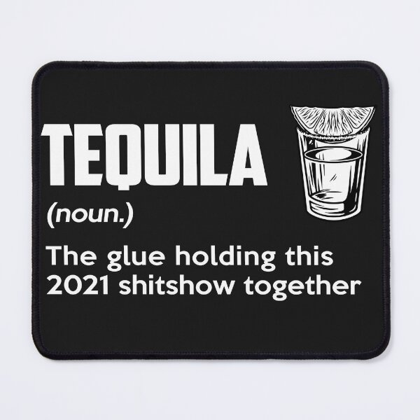 Item preview, Tequila The Glue Holding 2021 Shitshow Shirt, 2021 Worse Year Shirt, Liquor Trending T Shirt designed and sold by taralonda5c.