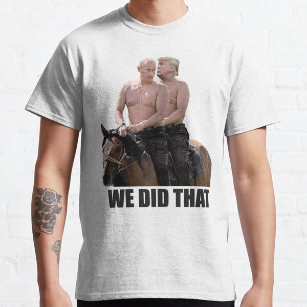 Item preview, We did that           designed and sold by HeyLookWhatI68.