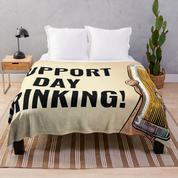 Item preview, Support Day Drinking designed and sold by Marryfrancene.