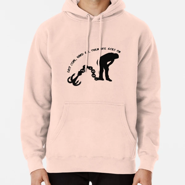 Life goes on discount hoodie