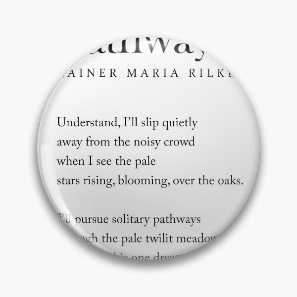 Item preview, Pathways - Rainer Maria Rilke Poem - Literature - Typography Print 1 designed and sold by Studio Grafiikka.