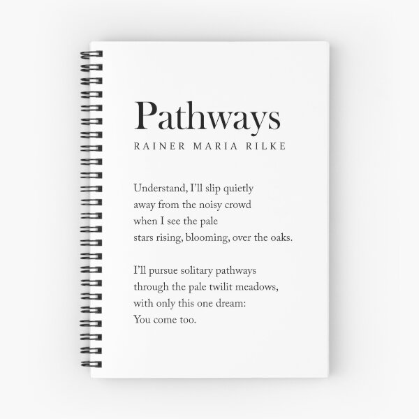 Item preview, Pathways - Rainer Maria Rilke Poem - Literature - Typography Print 1 designed and sold by Studio Grafiikka.