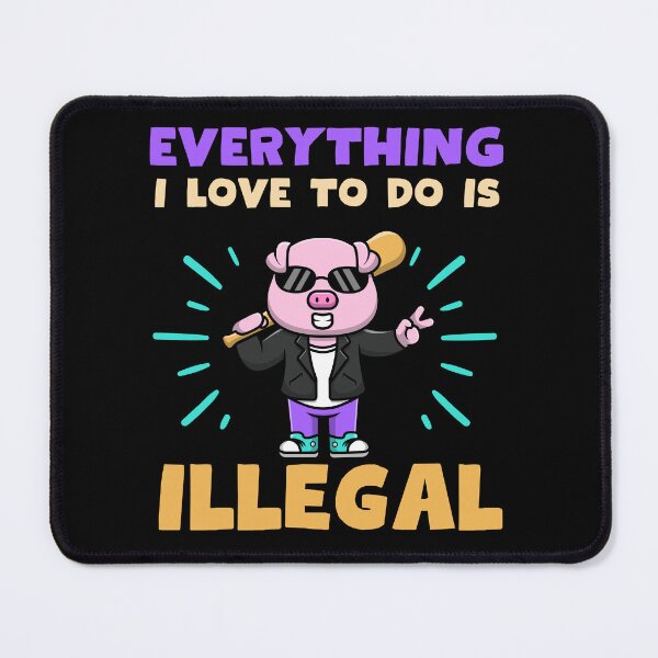 Item preview, Everything I Love to Do Is Illegal: Exploring Forbidden Desires and Illicit Passions designed and sold by Drzamag.