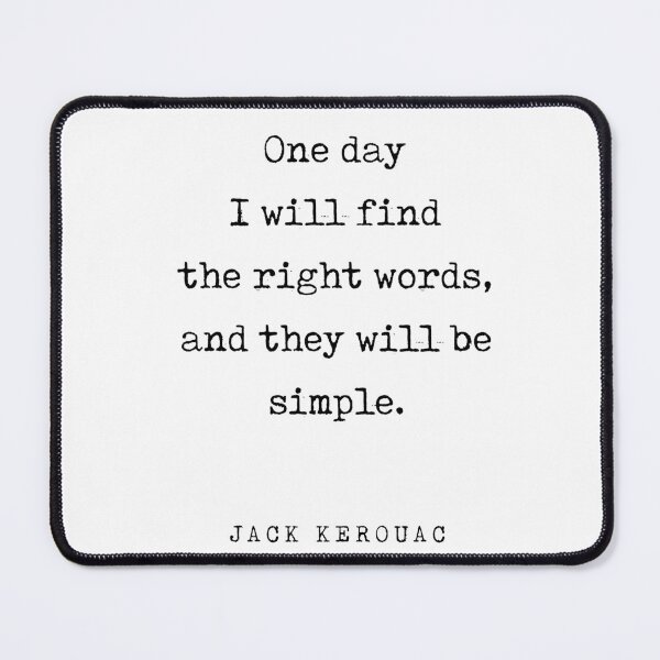 Item preview, One day I will find the right words - Jack Kerouac Quote - Literature - Typewriter Print designed and sold by Studio Grafiikka.