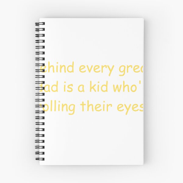 Item preview, Behind Every Great Dad is a Kid Who's rolling Their Eyes (Yellow) designed and sold by ShahjehanKhan.