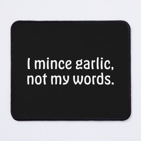 Item preview, I Mince Garlic Vulfpeck designed and sold by lamacoman.