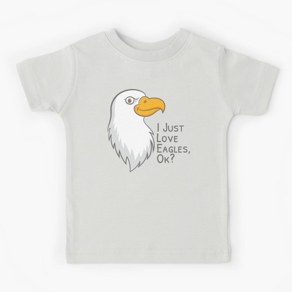 I Just Really Like Eagles Ok Shirt Funny Eagle Lover Gift T-Shirt