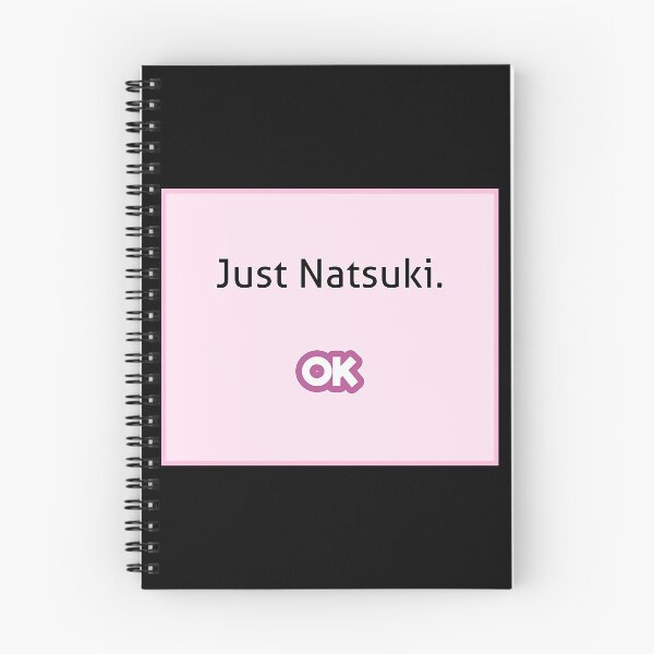 Item preview, Just Natsuki - DDLC - Doki Doki Literature Club! designed and sold by lincolnloritas.