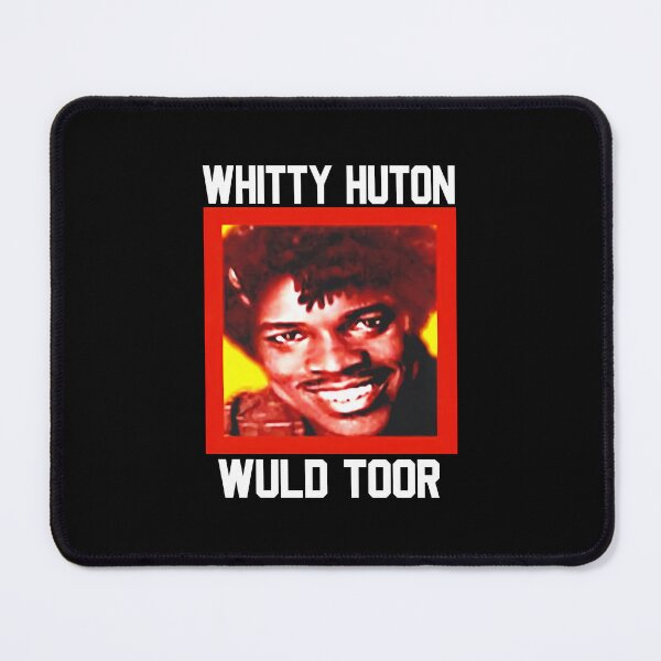 Item preview, Whitty Huton Wuld Toor designed and sold by BrianGunter564.