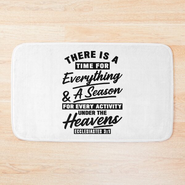 Item preview, Ecclesiastes 3:1 There Is A Time For Everything designed and sold by plushism.