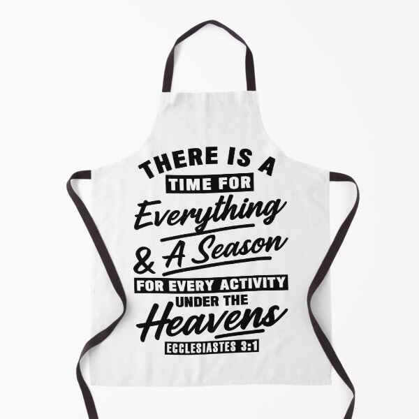 Item preview, Ecclesiastes 3:1 There Is A Time For Everything designed and sold by plushism.
