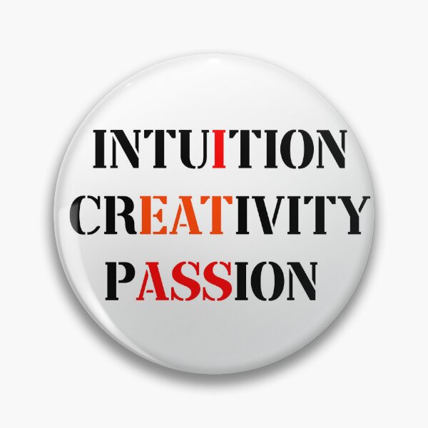 Item preview, intuition creativity passion (i eat ass) designed and sold by InMyMentalEra.