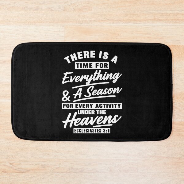 Item preview, Ecclesiastes 3:1 There Is A Time For Everything designed and sold by plushism.