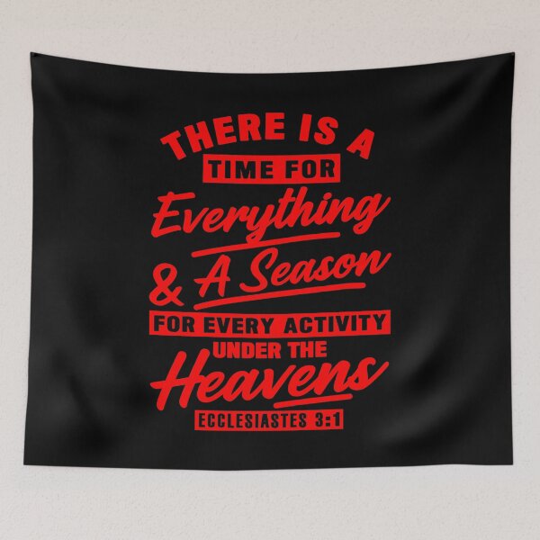 Item preview, Ecclesiastes 3:1 There Is A Time For Everything designed and sold by plushism.