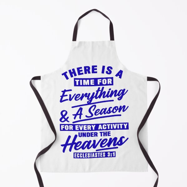 Item preview, Ecclesiastes 3:1 There Is A Time For Everything designed and sold by plushism.