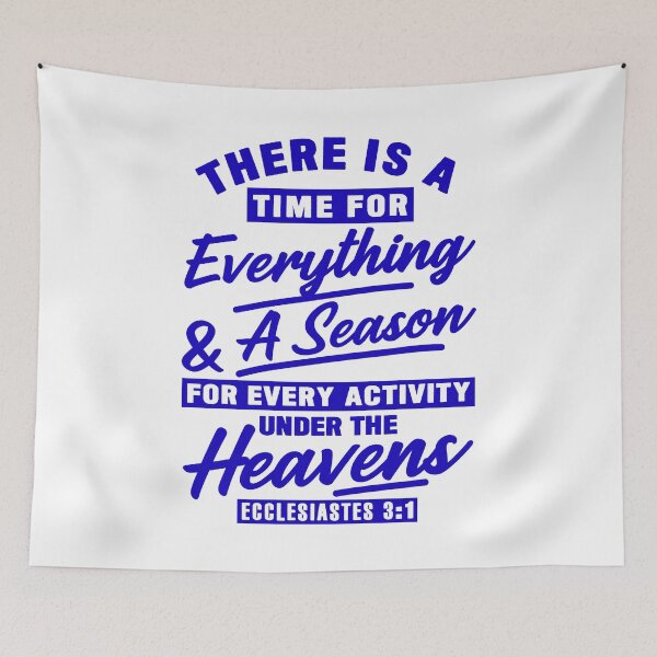 Item preview, Ecclesiastes 3:1 There Is A Time For Everything designed and sold by plushism.