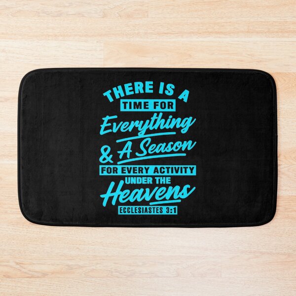 Item preview, Ecclesiastes 3:1 There Is A Time For Everything designed and sold by plushism.