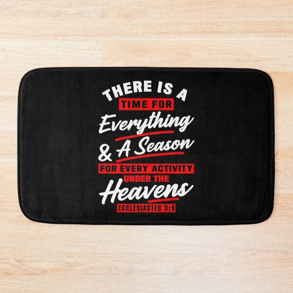 Item preview, Ecclesiastes 3:1 There Is A Time For Everything designed and sold by plushism.