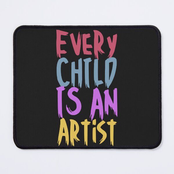 Item preview, Every Child Is An Artist  designed and sold by word2world.