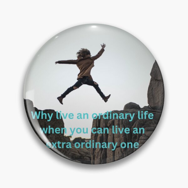 Item preview, Why live an ordinary life when you can live an extraordinary one designed and sold by TLC4ever.