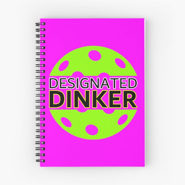 Item preview, Designated DINKer - Funny PICKLEBALL player humor - DINK responsibly - pickleball paddle - I LOVE PICKLEBALL ERNE PINK designed and sold by originalsusie.