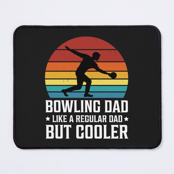 Item preview, Bowling Dad: Cooler Than Your Average Dad designed and sold by Print Finds.