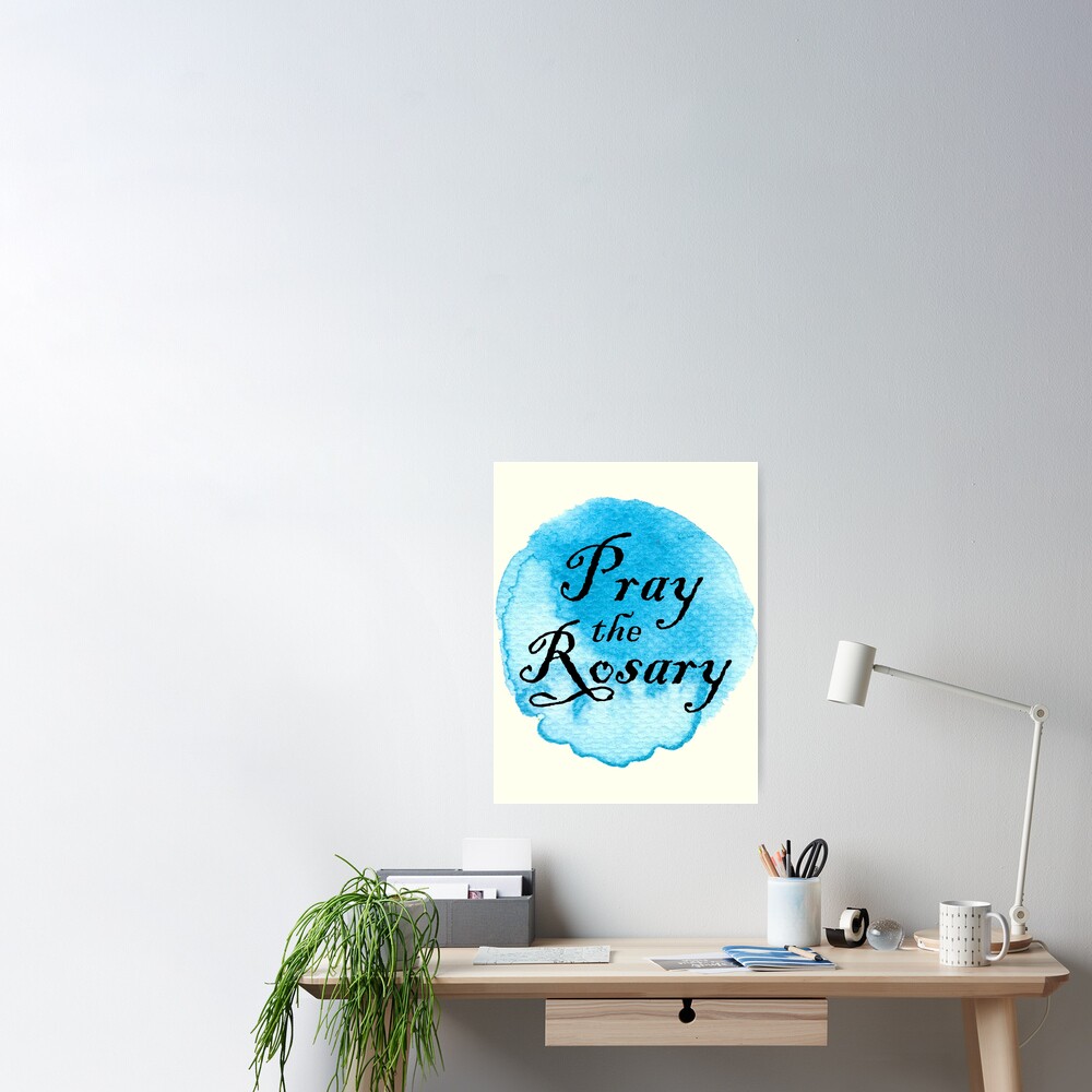 Sky Blue Watercolor Pray the Rosary  Poster for Sale by IceCreamMuseum