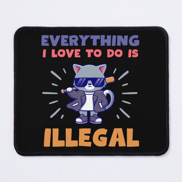 Item preview, Everything I Love to Do Is Illegal: Exploring Forbidden Desires and Illicit Passions designed and sold by Drzamag.