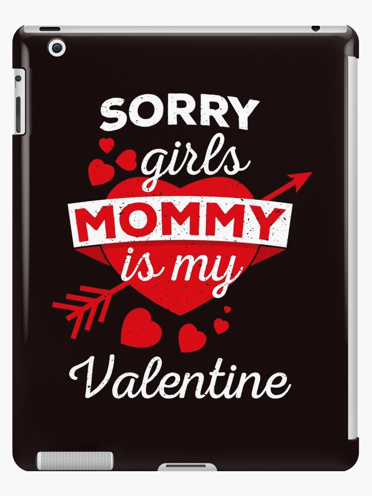 my mom is my valentine shirt