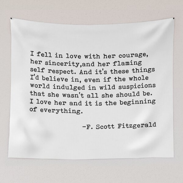 Item preview, F. Scott Fitzgerald - ''I fell in love with her courage...'' designed and sold by Clas6.