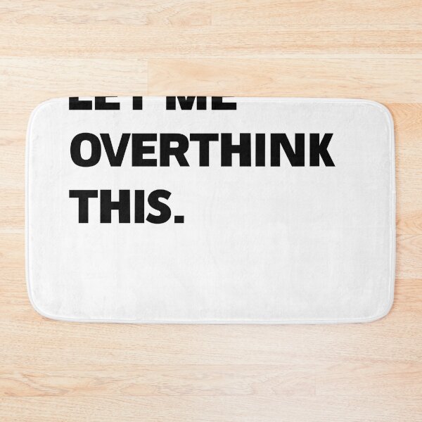 Item preview, lemme overthink this designed and sold by good-afternoon.