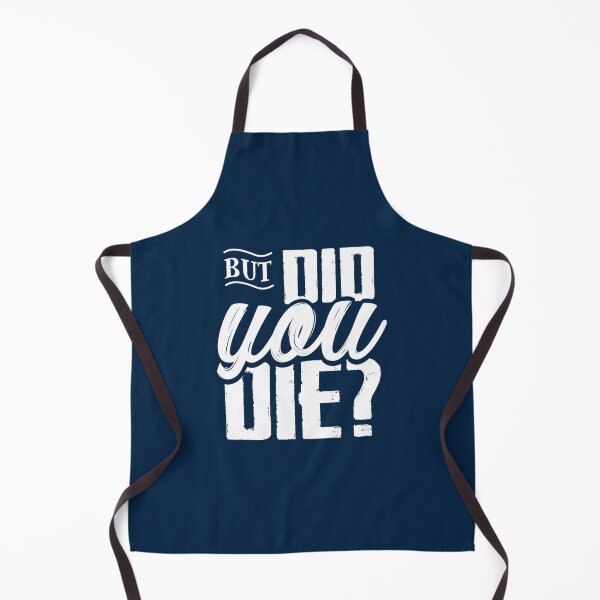 Item preview, But Did You Die designed and sold by MilkMilkS.