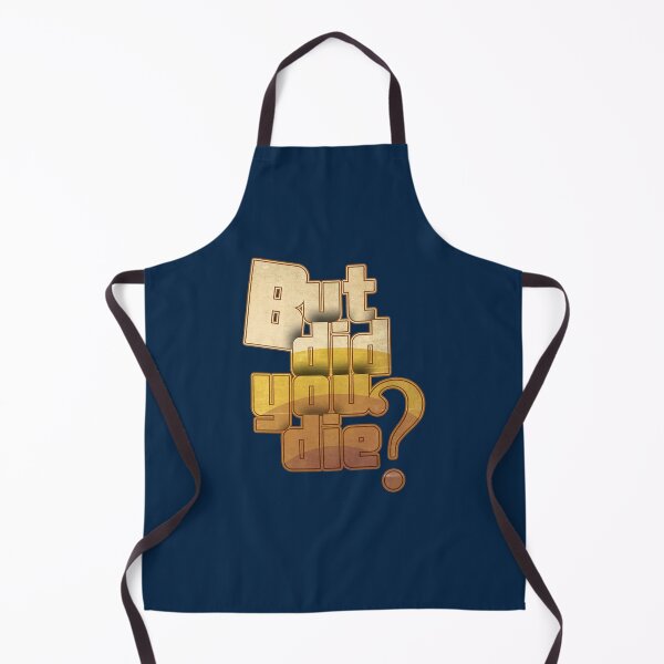 Item preview, But Did You Die designed and sold by MilkMilkS.