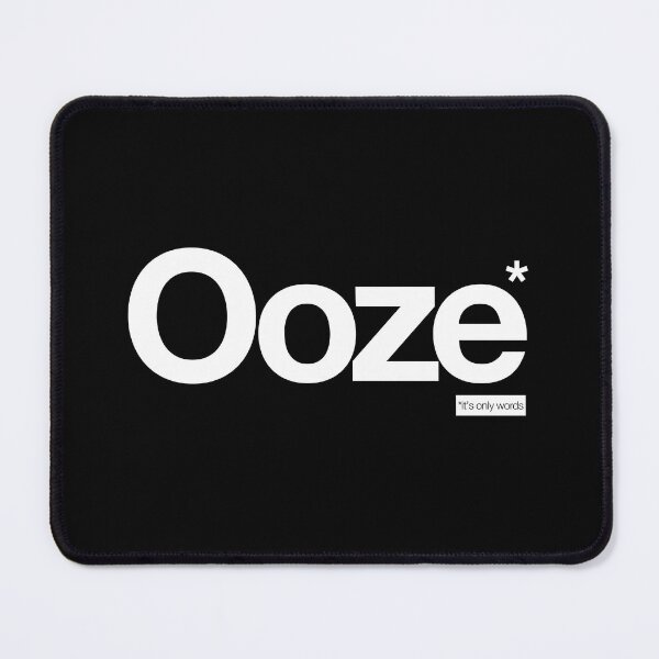 Item preview, Ooze - It's Only Words designed and sold by peterdy.