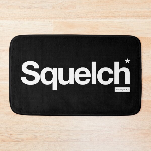 Item preview, Squelch - It's Only Words designed and sold by peterdy.