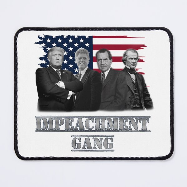Item preview, impeachment gang designed and sold by meejimo.