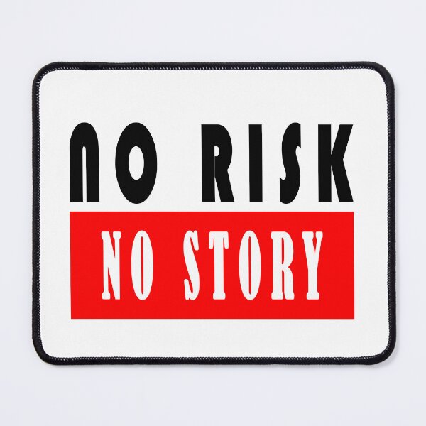 Item preview, NO RISK NO STORY BLACK and RED designed and sold by PsychoLifestyle.